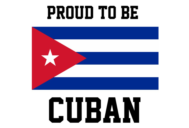 Proud to be Cuban